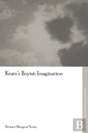 Keats'S Boyish Imagination