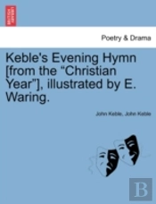 Keble'S Evening Hymn (From The  Christia