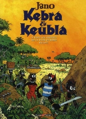 Kebra & Keubla ; Intégrale : La Honte Aux Trousses ; Sur La Piste Du Bongo ; Wallaye !