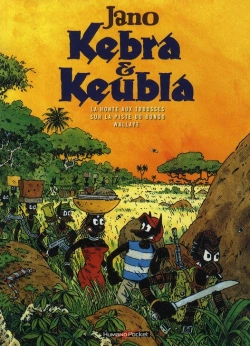 Bertrand.pt - Kebra & Keubla ; Intégrale : La Honte Aux Trousses ; Sur La Piste Du Bongo ; Wallaye !