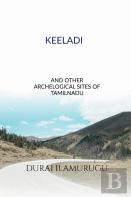 Keeladi And Other Archological  Sites   Of  Tamilnadu