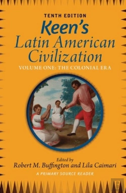 Bertrand.pt - Keen'S Latin American Civilization, Volume 1