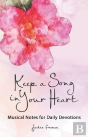 Keep A Song In Your Heart