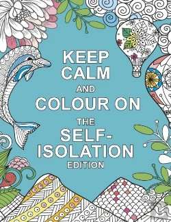 Bertrand.pt - Keep Calm And Colour On: The Self-Isolation Edition