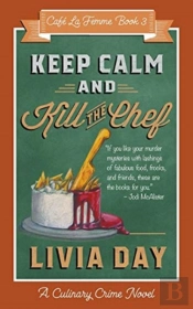 Keep Calm And Kill The Chef