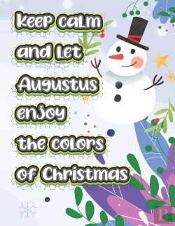 Bertrand.pt - Keep Calm And Let Augustus Enjoy The Colors Of Christmas