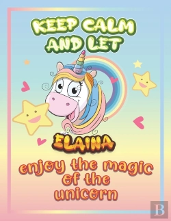 Bertrand.pt - Keep Calm And Let Elaina Enjoy The Magic Of The Unicorn
