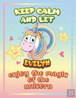Bertrand.pt - Keep Calm And Let Evelyn Enjoy The Magic Of The Unicorn