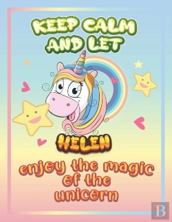 Bertrand.pt - Keep Calm And Let Helen Enjoy The Magic Of The Unicorn