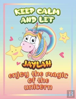 Bertrand.pt - Keep Calm And Let Jaylah Enjoy The Magic Of The Unicorn