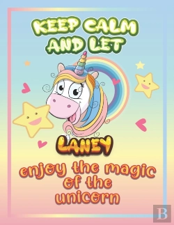 Bertrand.pt - Keep Calm And Let Laney Enjoy The Magic Of The Unicorn