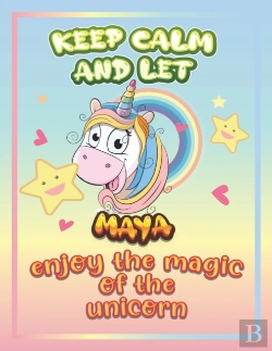 Bertrand.pt - Keep Calm And Let Maya Enjoy The Magic Of The Unicorn