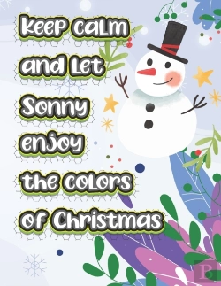 Bertrand.pt - Keep Calm And Let Sonny Enjoy The Colors Of Christmas