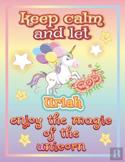 Bertrand.pt - Keep Calm And Let Uriah Enjoy The Magic Of The Unicorn