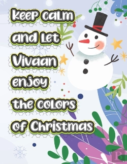 Bertrand.pt - Keep Calm And Let Vivaan Enjoy The Colors Of Christmas