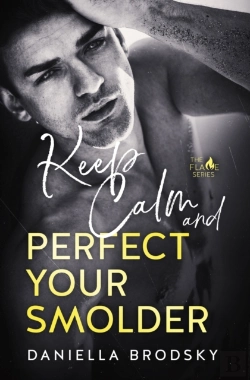 Bertrand.pt - Keep Calm And Perfect Your Smolder
