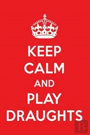 Keep Calm And Play Draughts