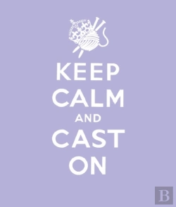Bertrand.pt - Keep Calm Cast On