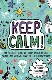 Keep Calm! (Mindful Kids)