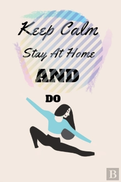 Bertrand.pt - Keep Calm Stay At Home And Do Yoga