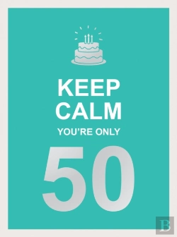 Bertrand.pt - Keep Calm You'Re Only 50
