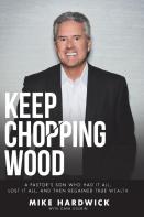 Keep Chopping Wood