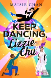 Keep Dancing, Lizzie Chu