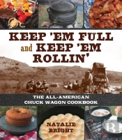 Keep 'Em Full And Keep 'Em Rollin'