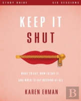 Keep It Shut Bible Study Guide