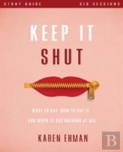 Keep It Shut Bible Study Guide