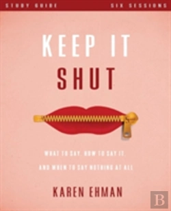 Bertrand.pt - Keep It Shut Bible Study Guide