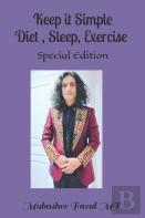 Keep It Simple Diet, Sleep, Exercise