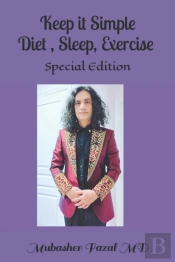 Keep It Simple Diet, Sleep, Exercise