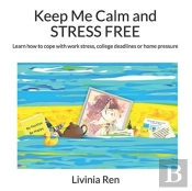 Keep Me Calm And Stress Free: Techniques