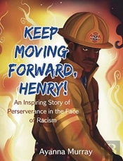Keep Moving Forward, Henry!