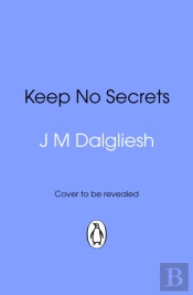 Keep No Secrets