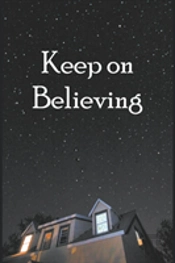 Keep On Believing
