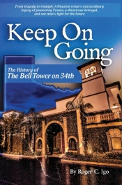 Keep On Going: The History Of The Bell Tower On 34th