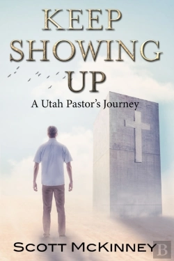 Bertrand.pt - Keep Showing Up: A Utah Pastor'S Journey