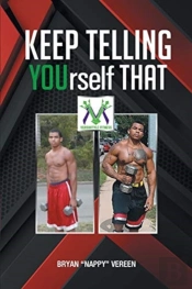 Keep Telling Yourself That