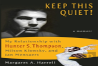 Keep This Quiet!