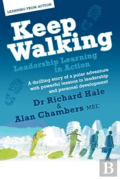 Keep Walking - Leadership Learning In Action