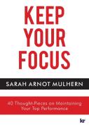Keep Your Focus
