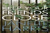 Keep Your Friends Close