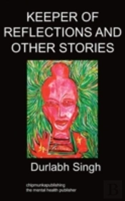 Keeper Of Reflections And Other Stories: