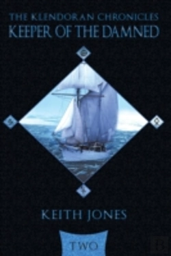 Bertrand.pt - Keeper Of The Damned: The Klendoran Chronicles Book Two