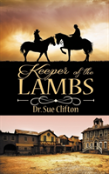 Keeper Of The Lambs