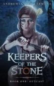 Keepers Of The Stone Book One
