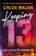 Keeping 13 (Los Chicos De Tommen 2)