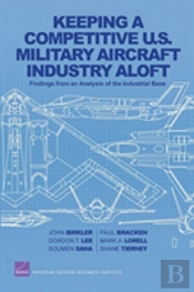Keeping A Competitive U.S. Military Aircraft Industry Aloft